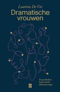 Dramatische vrouwen - Laurens de Vos - Paperback (9789460019272)