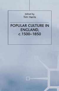 Popular Culture in England, c. 1500-1850