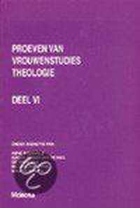 Proeven van vrouwenstudies. theologie 6