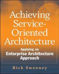 Achieving Service-Oriented Architecture