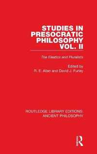 Studies in Presocratic Philosophy Volume 2