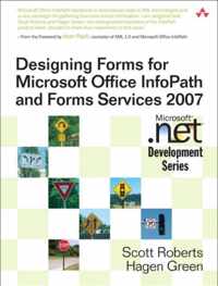 Designing Forms for Microsoft Office InfoPath and Forms Services