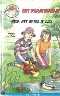 Het Praathoedje dl. 5. Help, het water is vuil