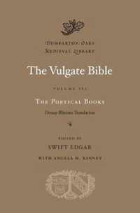 The Vulgate Bible: Volume III: The Poetical Books