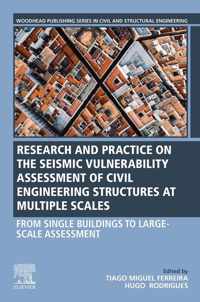 Seismic Vulnerability Assessment of Civil Engineering Structures at Multiple Scales