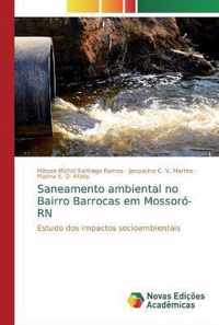 Saneamento ambiental no Bairro Barrocas em Mossoro-RN