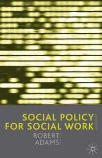 Social Policy for Social Work