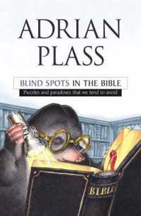 Blind Spots in the Bible