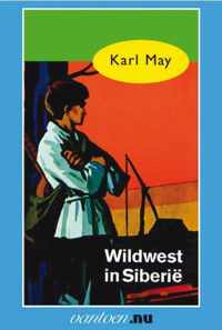 Karl May 48 - Wildwest in Siberië