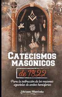 Catecismos masonicos de 1822