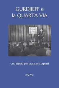 Gurdjieff e la Quarta Via