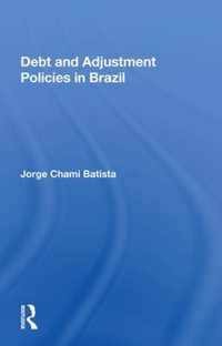 Debt And Adjustment Policies In Brazil