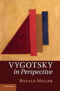 Vygotsky in Perspective