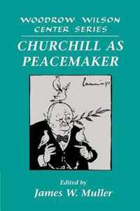 Churchill as Peacemaker