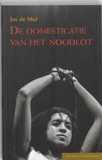 De Domesticatie Van Het Noodlot