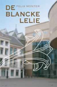 De blancke lelie