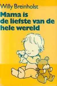 Mama is de liefste van de hele wereld