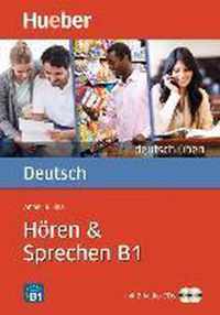 Deutsch üben Hören & Sprechen B1