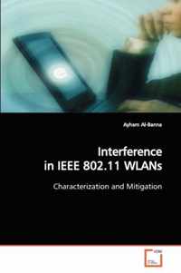 Interference in IEEE 802.11 WLANs