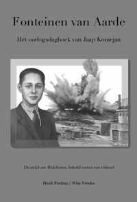 Fonteinen van Aarde, een oorlogsdagboek van Jaap Komejan