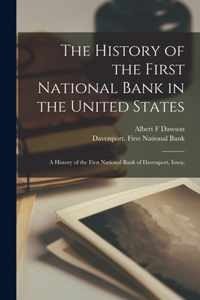 The History of the First National Bank in the United States