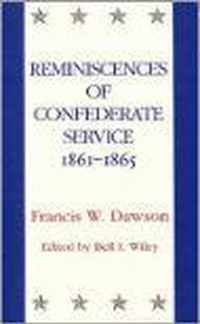 Reminiscences of Confederate Service, 1861-1865