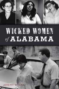 Wicked Women of Alabama