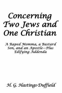 Concerning Two Jews and One Christian