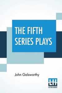 The Fifth Series Plays