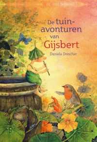 Kabouter Gijsbert  -   De tuinavonturen van Gijsbert