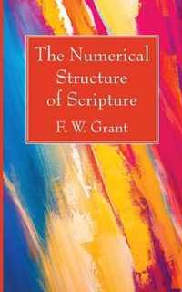 The Numerical Structure of Scripture