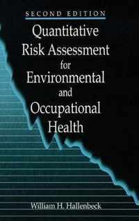 Quantitative Risk Assessment for Environmental and Occupational Health