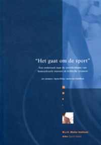 Het gaat om de sport