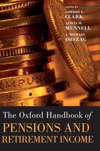 Oxford Handbook of Pensions and Retirement Income