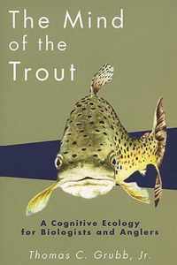 The Mind of the Trout