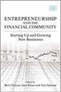 Entrepreneurship and the Financial Community  Starting up and Growing New Businesses