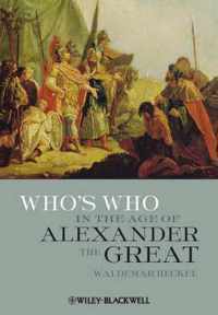 Who's Who in the Age of Alexander the Great