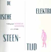 Elektronische steentijd 50 jaar techniek & samenleving