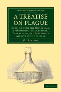 A Treatise on Plague