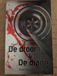 De droom & de drang