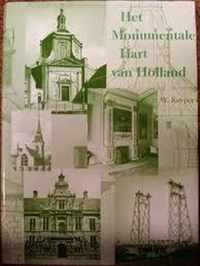 Het monumentale hart van Holland