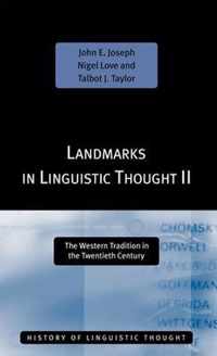 Landmarks in Linguistic Thought Volume II