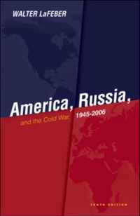 America, Russia And The Cold War 1945-2006