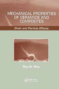 Mechanical Properties of Ceramics and Composites