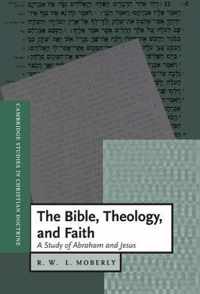 The Bible, Theology, and Faith