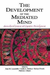 The Development of the Mediated Mind