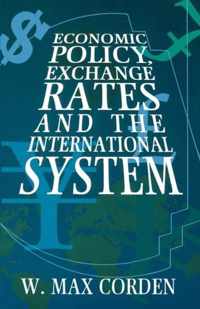 Economic Policy, Exchange Rates, and the International System