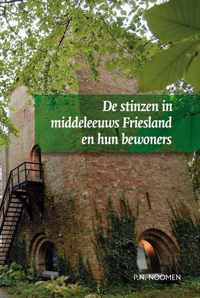 Middeleeuwse studies en bronnen 94 -   De stinzen in middeleeuws Friesland en hun bewoners