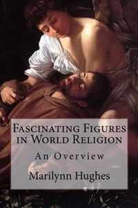 Fascinating Figures in World Religion