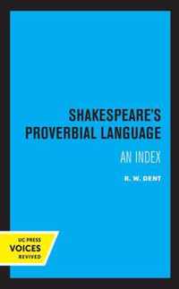 Shakespeare's Proverbial Language